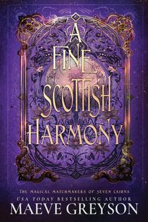 Greyson, M: Fine Scottish Harmony - A Scottish Romantasy (Th
