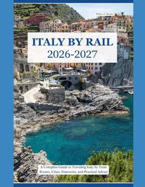 ITALY BY RAIL 2026-2027