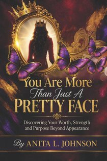 You Are More Than Just a Pretty Face