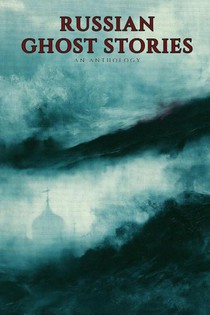 Russian Ghost Stories