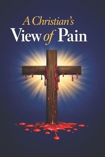 Howell, C: Christian's View of Pain