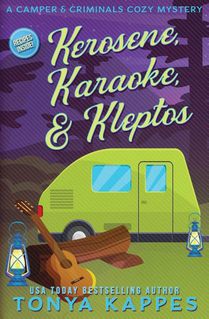 Kerosene, Karaoke, & Kleptos