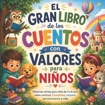 El Gran Libro de los Cuentos con Valores para Niños