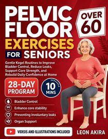 PELVIC FLOOR EXERCISES FOR SENIORS OVER 60