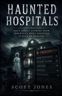 Haunted Hospitals