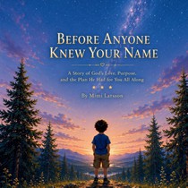 Before Anyone Knew Your Name