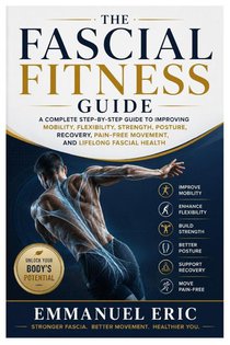 The Fascial Fitness Guide