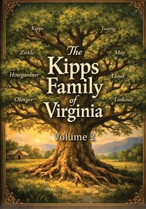 The Kipps Family of Virginia Volume 2