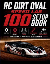 RC Dirt Oval Speed Lab 100 Setup book