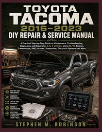 Robinson, S: Toyota Tacoma 2016-2023 DIY Repair & Service Ma
