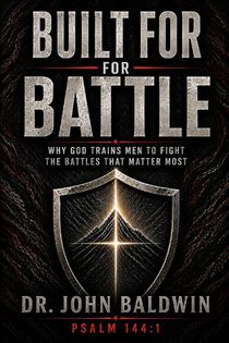 Baldwin, J: Built for Battle