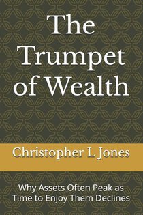 Jones, C: Trumpet of Wealth