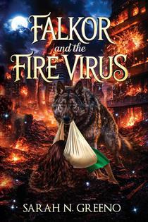 Falkor and The Fire Virus