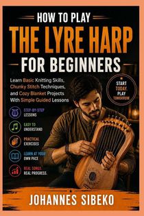 How to Play the Lyre Harp for Beginners