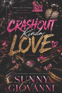 Crashout Kinda Love