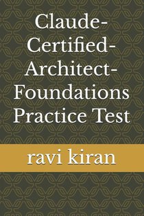 Claude-Certified-Architect-Foundations Practice Test