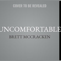 Uncomfortable