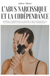 L'abus narcissique et la codependance