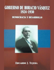 El Gobierno de Horacio Vasquez
