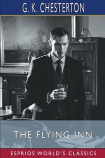 The Flying Inn (Esprios Classics)