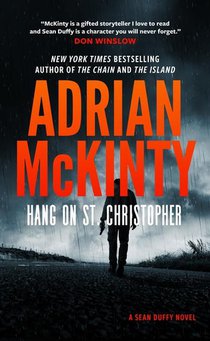 McKinty, A: Hang on St. Christopher