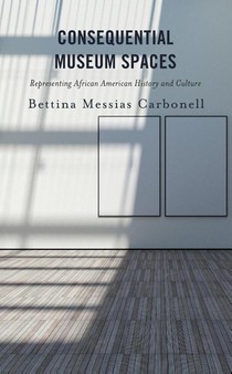 Consequential Museum Spaces