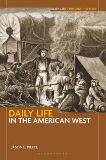Daily Life in the American West