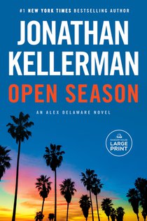 Open Season: An Alex Delaware Novel