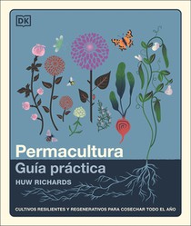 The Permaculture Garden (Spanish Edition)