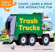 Point & Play: Trash Trucks: Count, Learn, and Move for Interactive Fun