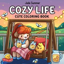 Cozy Life: Cute Coloring Book