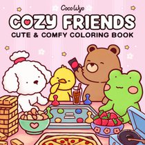 Cozy Friends: Coloring Book for Adults and Kids