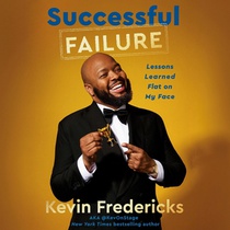 Successful Failure: Lessons Learned Flat on My Face