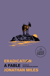 Eradication: A Fable