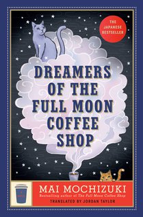 Dreamers of the Full Moon Coffee Shop