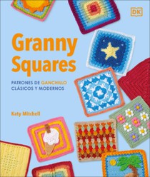The Granny Square Book (Spanish Edition)