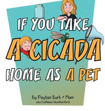 If You Take a Cicada Home as a Pet