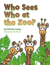 Who Sees Who at the Zoo