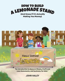 How to Build a Lemonade Stand: (And Know if It's Actually Making You Money)