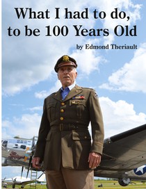 What I had to do, to be 100 Years Old