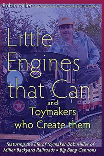 Miller, R: Little Engines that Can and Toymakers who Create