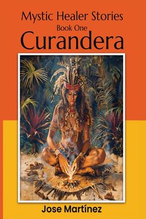 Mystic Healer Stories Curandera