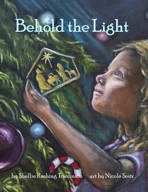 Behold the Light