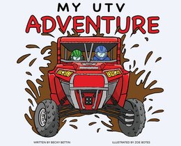 My UTV Adventure