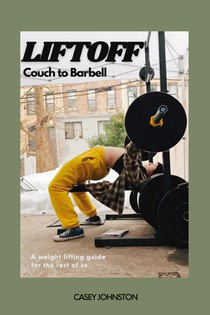 Liftoff: Couch to Barbell