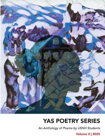 An Anthology of Poems by USNH Students: Volume 2