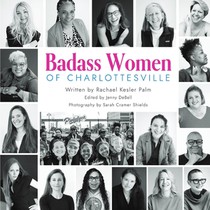 Badass Women of Charlottesville