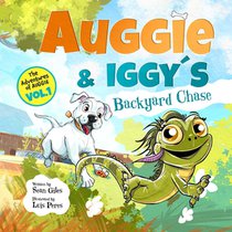 Auggie and Iggy's Backyard Chase