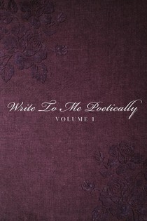 Write To Me Poetically