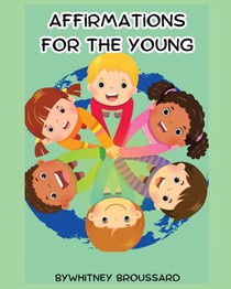 Affirmations for the Young
